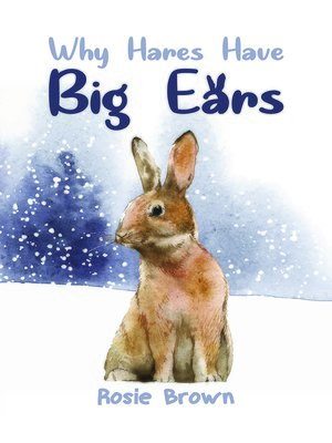 cover image of Why Hares Have Big Ears